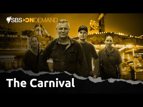 The Carnival | Australia Uncovered S3 I Premieres 22 February on SBS and SBS On Demand