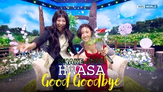 Download lagu [SHAKE FREE] HWASA ファサ 화사 - Good Goodbye | KBS WORLD TV 251017 mp3