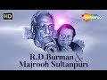 Best Of R D Burman Majrooh Sultanpuri Superhit Songs Jukebox Pancham Da Songs