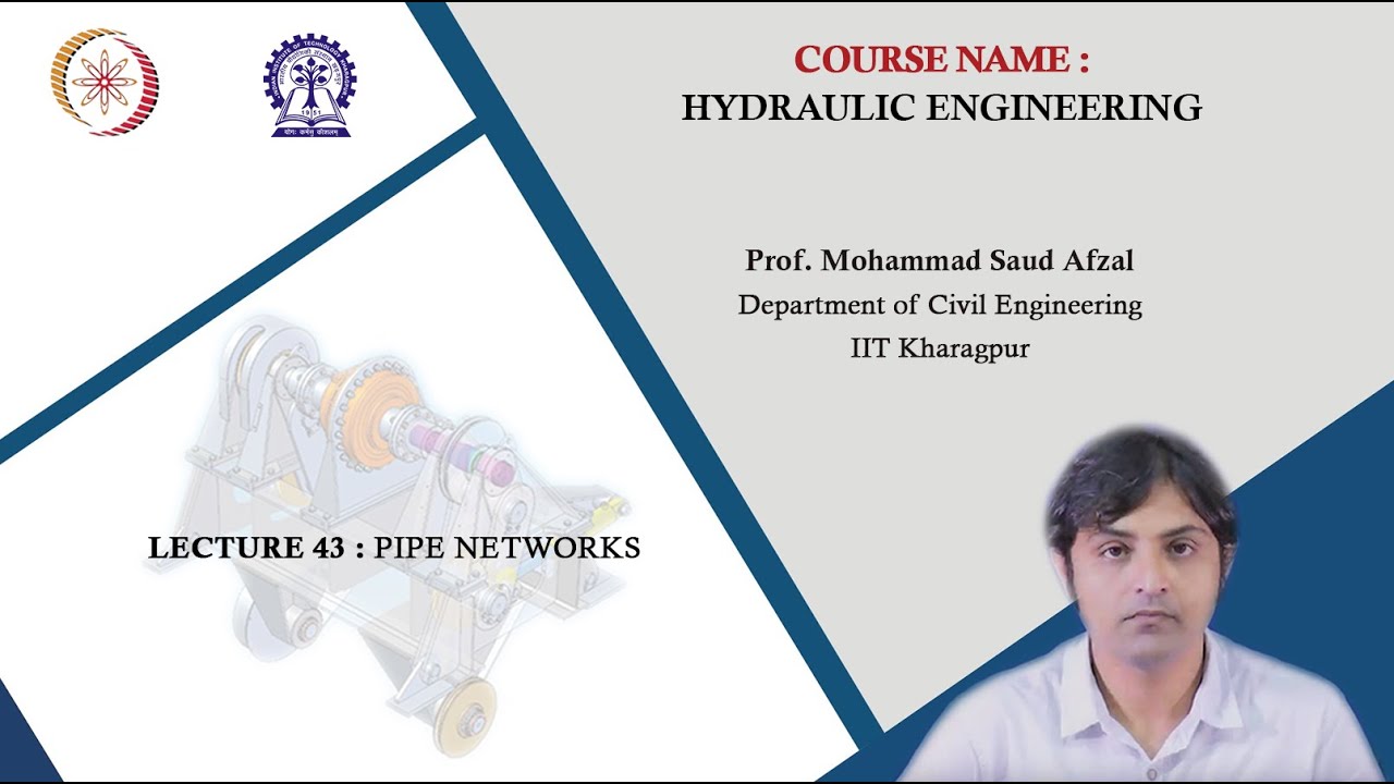 Lecture 43: Pipe networks