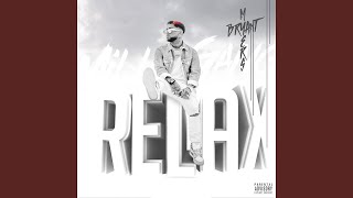 Bryant Myers - Relax (Audio)