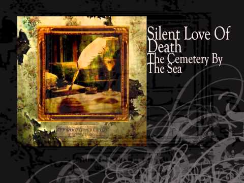 Silent Love Of Death | The Cemetery By The Sea