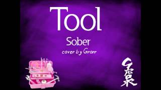Tool - Sober - Grorr