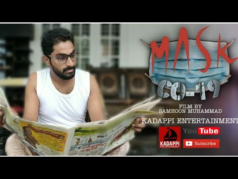 #samhoonmuhammed #kadappi #covid19 Mask Co_19 | Malayalam New Comedy Shortfilm Created by Kadappi