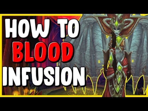 A Noobs Guide To The Blood Infusion In WoW BFA 8.3 - Gold Making, Gold Farming Guide