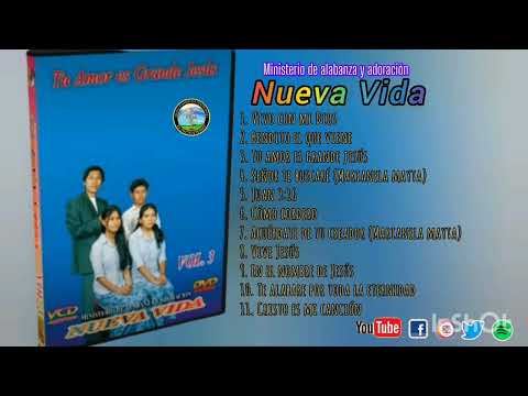 Ministerio Nueva Vida - Álbum: Tu Amor es Cristo Jesús (Naranjal - Guayas) Volumen 3 