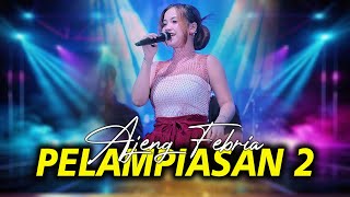 Download lagu PELAMPIASAN 2 - AJENG FEBRIA | NEW ASTINA ( LIVE MUSIC) mp3