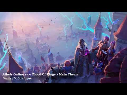 Dmitry V. Silantyev - Allods Online 17.0 (OST) Blood Of Kings