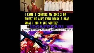 Confess My Sins 2 The Priest??