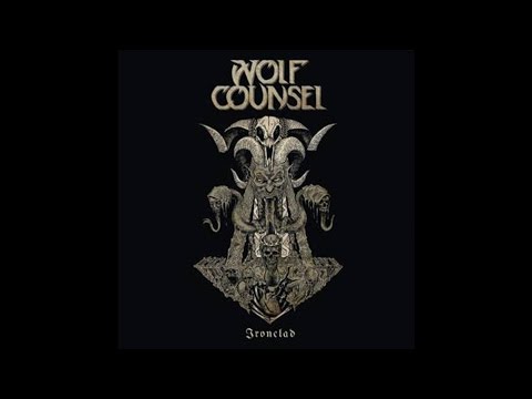 Wolf Counsel "Ironclad" (New Full Album) 2016