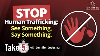 Human Trafficking: Realtors, If You See Something, Say Something