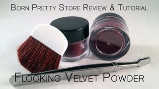 Born Pretty Store Review & Tutorial ::  Flocking Velvet Powder Manicure