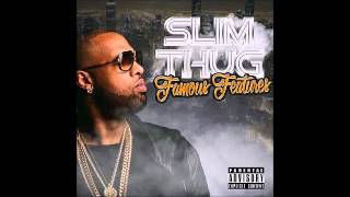 Slim Thug - U Know (Famous Features 2015)
