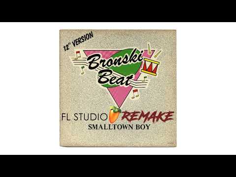 Bronski Beat - Smalltown Boy ( FL Studio Remake cover ) + FLP Download + Acapella