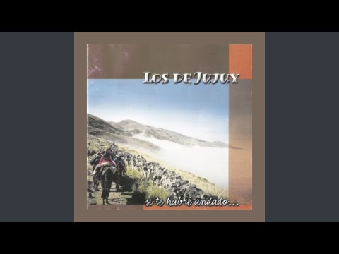Si Te Habre Andado Jujuy