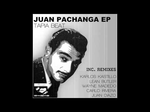 Juan Pachanga - Tapia Beat (Sarape Orginal Mix)