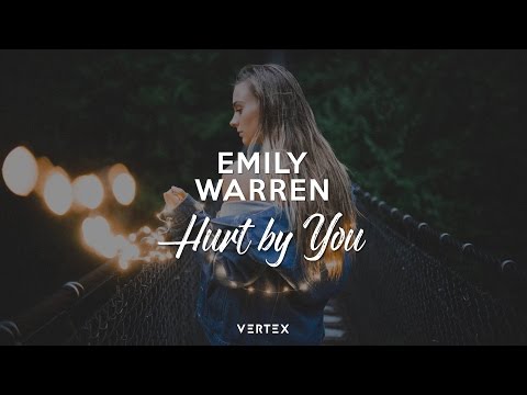 エミリー・ウォーレン - Hurt by You (Emily Warren - Hurt by You)