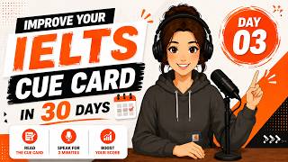 Improve Your IELTS Speaking in 30 Days | Day 03 | Cue Card, Sample Answer & Shadowing