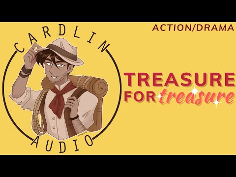 ASMR Voice: Treasure for Treasure [M4F] [Action/Drama]