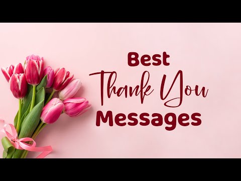 25 Best Thank You Messages For Every Occasion || WishesMsg.com