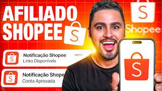 AFILIADO SHOPEE: GUIA COMPLETO PARA SER AFILIADO DA SHOPEE (PASSO A PASSO)