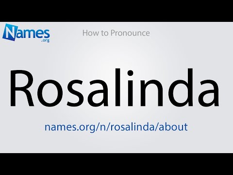 How to Pronounce Rosalinda