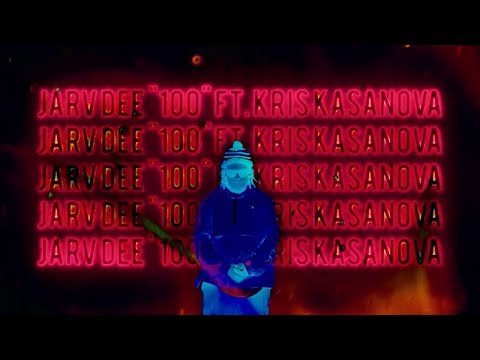 Jarv Dee - 100 (Feat. Kris Kasanova) Official Music Video