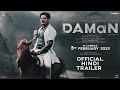 DAMaN (In Hindi) Official Trailer | Babushaan Mohanty, Dipanwit D | In Cinemas 3rd February 2023