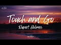 Rupert Holmes - Touch And Go (Lyrics)