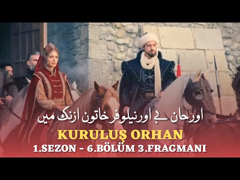 Orhan Series Episode 6 Trailer 3 | Orhan Series Season 1 Updates | History With Usama #kuruluşorhan 