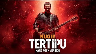 Download lagu Nugie – Tertipu | Hard Rock Version (Suno AI Reimagined) mp3 Download lagu Nugie – Tertipu | Hard Rock Version (Suno AI Reimagined) mp3