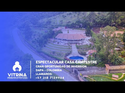 Fincas y Casas Campestres, Venta, Dapa