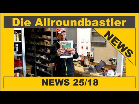 Die Allroundbastler - News 25/18