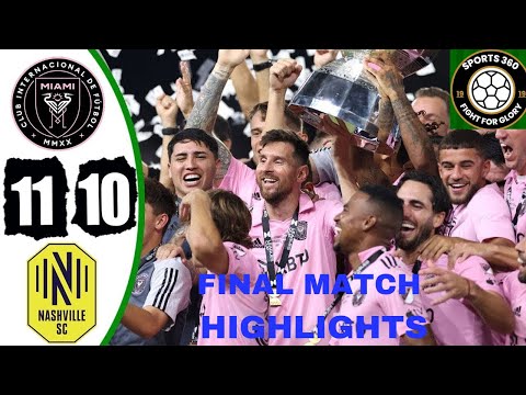 Inter Miami vs Nashville 10 - 9 Penalty - Hіghlіghts & Goals 🔥 Messi Goal 🏆 - League Cup Final 2023