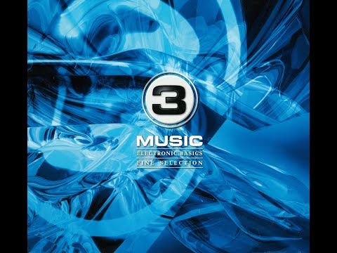 Music 3: Electronic Basics - Fine Selection mixed by Ramin
