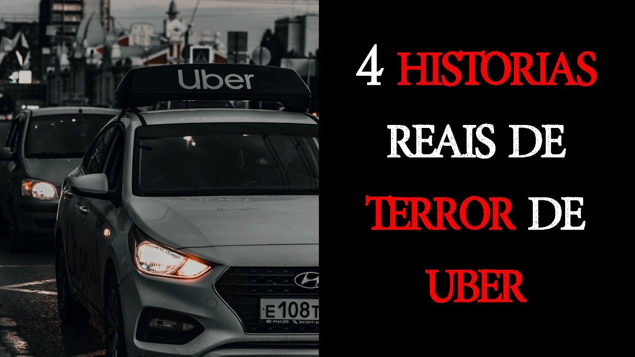 4 Histórias Assustadoras de Terror Reais - Viagens em Uber