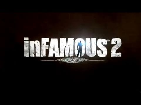 Infamous 2: Official Trailer (E3 2011)