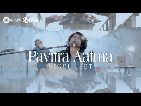 Pavitra Aatma Hmare Beech | Sekel Jeet | Lyrics