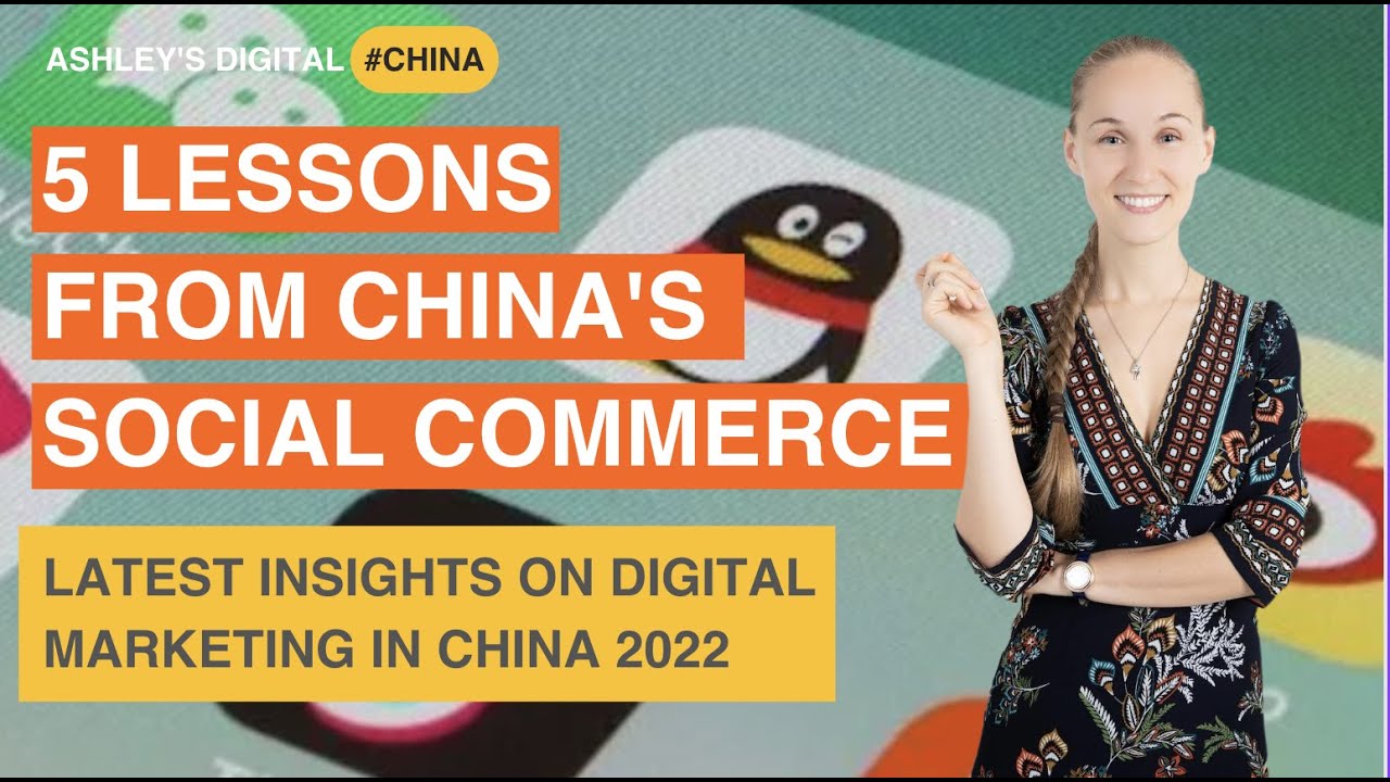 5 Lessons From China's Social Commerce: Strategies for Success in Online Marketing| Ashley Dudarenok