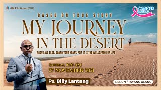 Download lagu Cancer Ministry - MY JOURNEY IN THE DESERT - GBI PRJ Group (CK7) mp3 Download lagu Cancer Ministry - MY JOURNEY IN THE DESERT - GBI PRJ Group (CK7) mp3