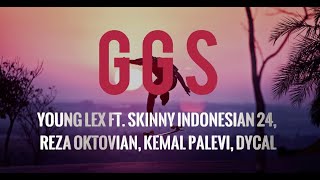 Download lagu LIRIK LAGU || Young lex Ft Reza Oktovian, Skinny Indonesian 24, Kemal Palevi, Dycal - GGS mp3 Download lagu LIRIK LAGU || Young lex Ft Reza Oktovian, Skinny Indonesian 24, Kemal Palevi, Dycal - GGS mp3