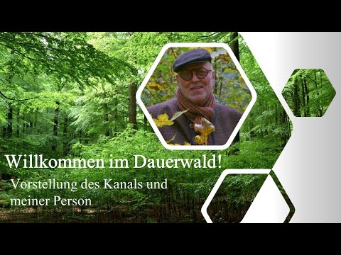 Vorstellung - Der Dauerwald und Wilhelm Bode