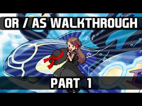 Pokemon Omega Ruby / Alpha Sapphire Gameplay Walkthrough - Part 1