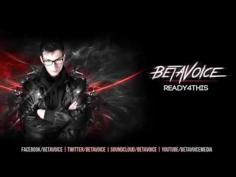 Betavoice - Ready4This (Radio Edit)