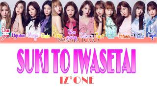 Download lagu IZ*ONE(アイズワン)Suki to iwasetai Lyrics(Color coded) mp3 Download lagu IZ*ONE(アイズワン)Suki to iwasetai Lyrics(Color coded) mp3
