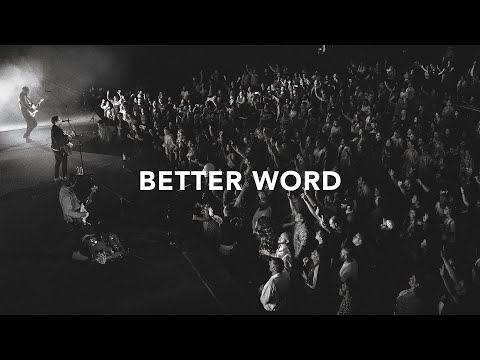 Leeland - Better Word (Official Live Video)