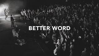 Leeland - Better Word (Official Live Video)