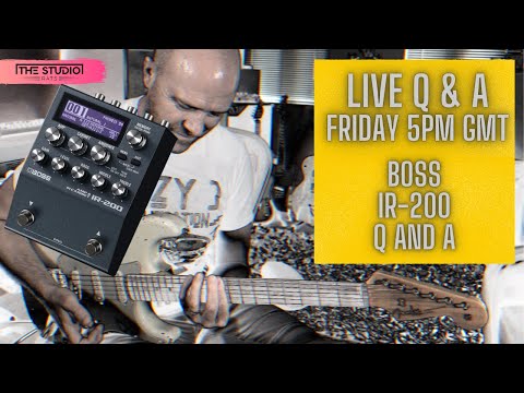 Boss IR-200 Live stream Friday 12th November 17.00 GMT