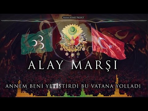 Alay Marşı - Annem Beni Yetiştirdi Bu Vatana Yolladı - #MehterMarşı