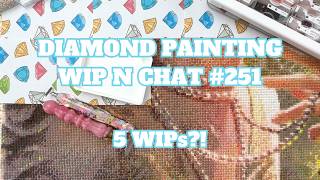 I've Got To Make Some Decisions . . . | Diamond Painting WIP n Chat 251